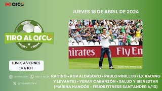 Tiro al Arco 18.04.2024 [RACING | RDP ALDASORO | PABLO PINILLOS | YERAY CABANZÓN | SALUDY BIENESTAR]