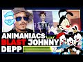 Johnny Depp MOCKED By Animaniacs Reboot! Warner Brothers Gets BLASTED By Fans!
