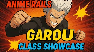 Anime Rails Garou Class Showcase (Flowing Master) screenshot 5