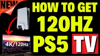 How to Get 120hz on PS5 TV