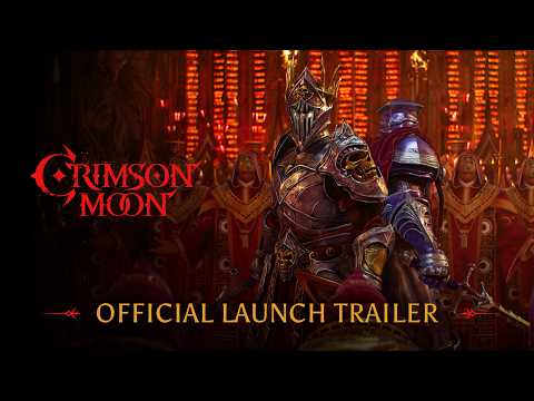 Crimson Moon | Official Launch Trailer