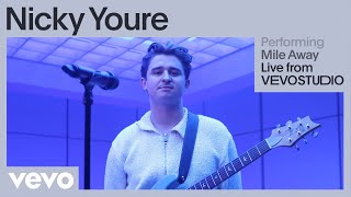 Nicky Youre - Mile Away (Live Performance) | Vevo