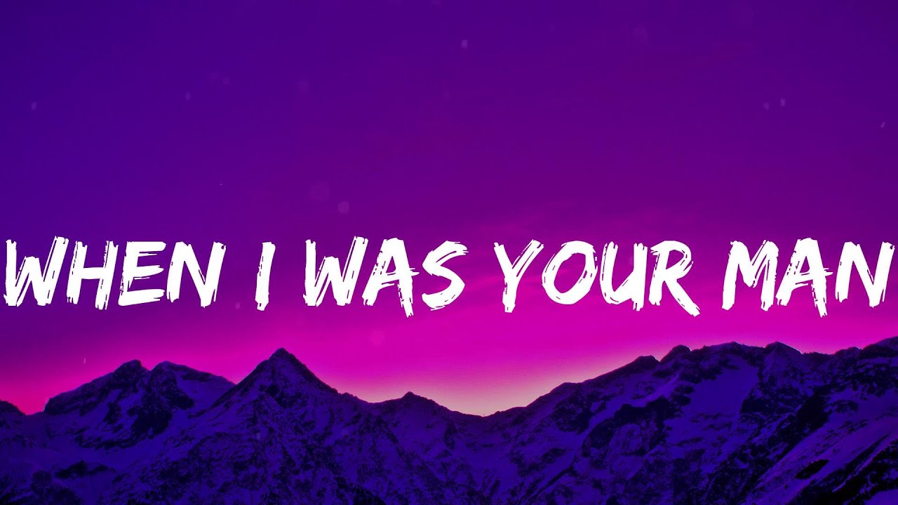 Bruno Mars - When I Was Your Man (Lyrics) | One Direction, Lukas Graham, James Arthur (MIX ...
