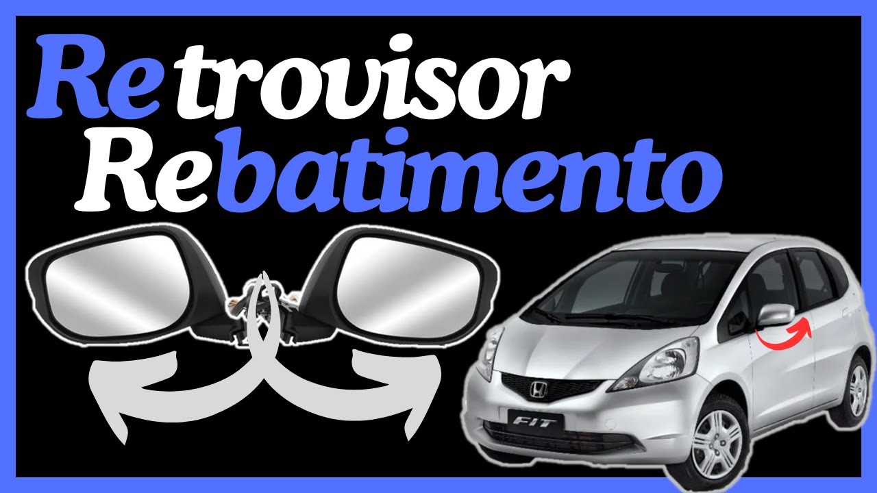 RETROVISOR COM REBATIMENTO HONDA FIT