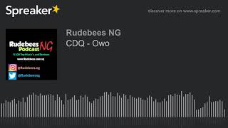 Cdq  Owo made With Spreaker