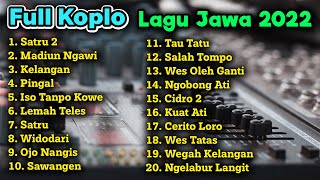 Download lagu Full Koplo Lagu Jawa Terbaru Viral 2022  | Satru 2  Yen Kangen Ngomong Kangen    mp3