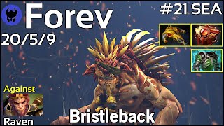 Forev plays Bristleback!!! Dota 2 7.22