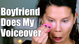 BOYFRIEND Does My VOICEOVER | Makeup Tutorial