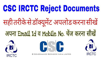 IRCTC Registration Reject Documents Reupload || IRCTC Mobile No Update Email Id Update Kaise Kare