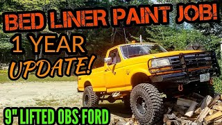 Bed Liner Paint Job - 1 YEAR LATER! 9" Lifted OBS Ford on 38s