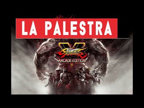 La Palestra (Piloto) "Debate Street Fighter Arcade Edition"