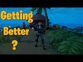?Getting Better?🦊Fortnite Fennix