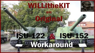 Workaround ISU-122 & ISU-152 Russian Tankdestroyer [WILLItheKIT am Original]