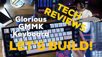 Building the Glorious GMMK Pro 75% Keyboard
