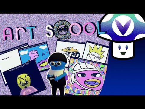 [Vinesauce] Vinny - Art SQOOL