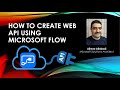 How to create web API using Microsoft Flow