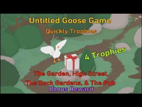 Untitled Goose Game Trophies •
