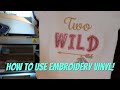 How to Use Embroidery Canvas Vinyl on Shirts! Etsy Embroidery Business!