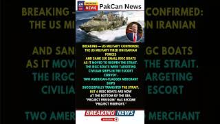 U.S. Navy Reports Clash With Iranian Boats in Hormuz | PakCan News