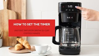 How to Set the Timer - Instant Infusion Brew 12-Cup Coffee Maker