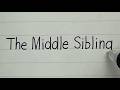 The Middle, Oldest, and Youngest Sibling