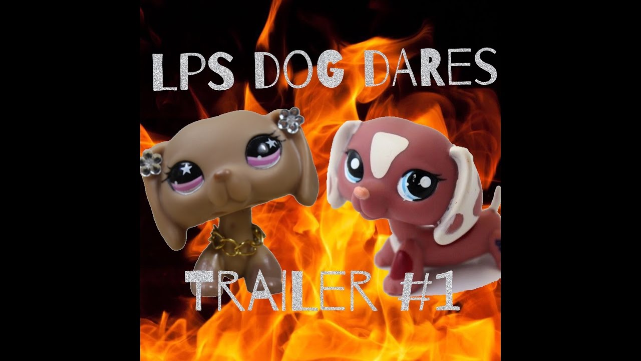 LPS DOG DARES TRAILER #1