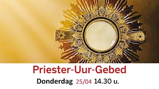 FSSPX Antwerpen - 25/04 Priester-Uur-Gebed