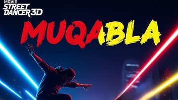 Muqabla - Street Dancer 3D |A.R. Rahman, Prabhudeva, Varun D, Shraddha K, Tanishk B, Yash, Parampara