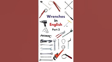 Wrench Names in English with Pictures and Pronunciation part 2 | Learn Tools Vocabulary #wrench
