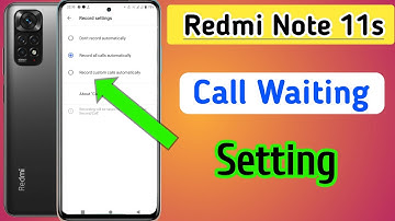 Redmi note 11s call setting/redmi note 11s setting/note 11s call waiting enable kaise kare/