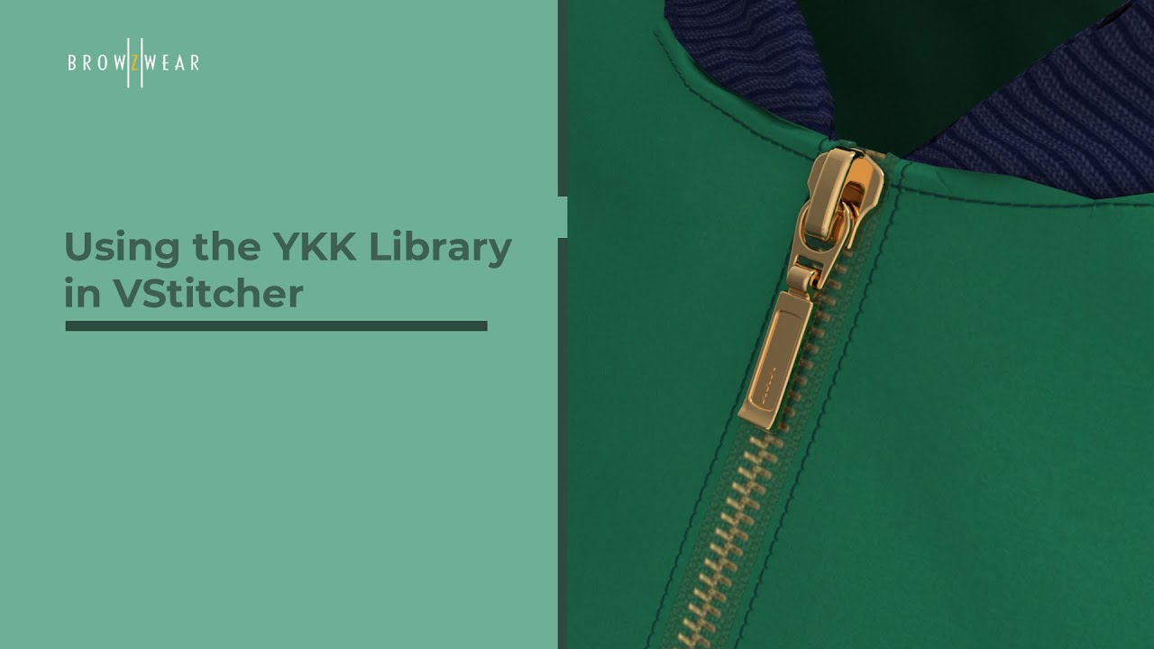 Using the YKK Library in 3D Clothing Design Software, VStitcher