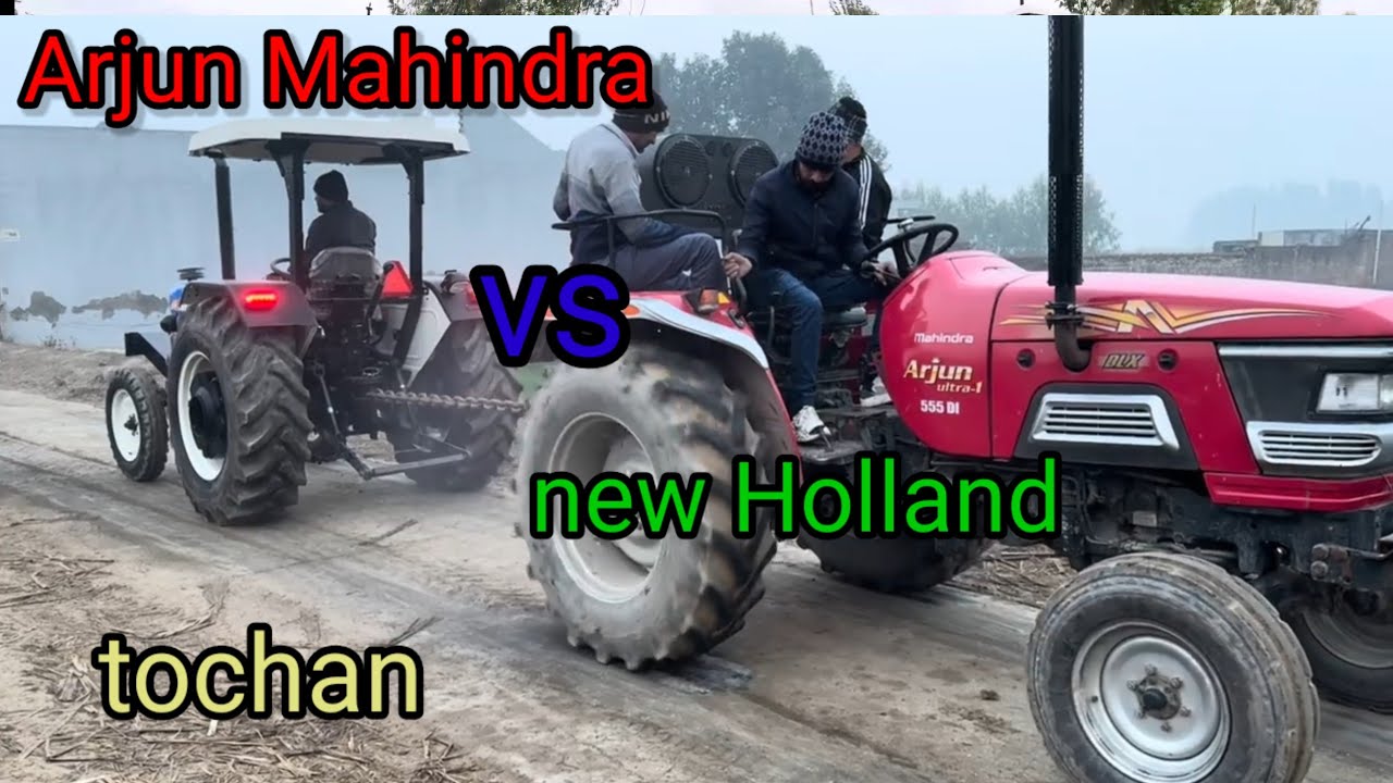 Arjun Mahindra vs New Holland tractor tochan video tractor ki khatarnatractorvideo tochanking