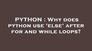 PYTHON : Why does python use 