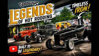 LEGENDS Of HOT RODDING - GOODGUYS