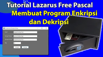Tutorial Membuat Program Enkripsi dan Dekripsi| Lazarus Free Pascal