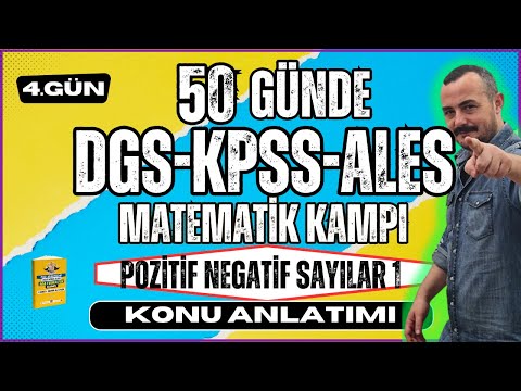 Pozitif Negatif Sayılar 1 | KPSS-DGS-ALES Matematik | 50 Günde KPSS-DGS-ALES Matematik Kampı