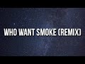 Nardo Wick - Who Want Smoke (Remix) (Lyrics) Ft. Lil Durk, 21 Savage & G Herbo