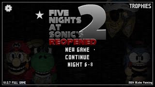 Five Nights At Sonic's 2 Reopened: Night 6  8 Complete (Part 2)