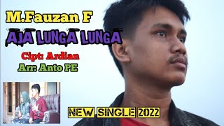 Lagu _ Tarling _ Terbaru 2022 •• AJA LUNGA LUNGA •• Vocal : M.Fuzan.F [Vidio Musik Original]