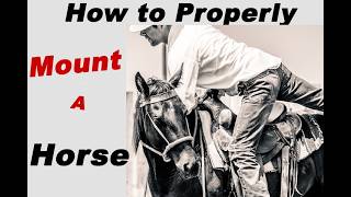 How to Properly Mount A Horse