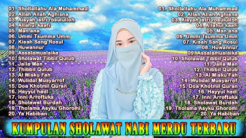 SHOLAWAT NABI MERDU TERBARU 2022 BIKIN ADEM HATI - SHOLAWAT NABI TERPOPULER 2022 PENENANG PIKIRAN