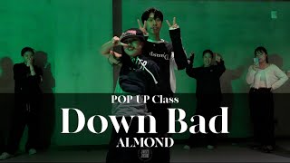 ALMOND POP-UP CLASS | Down Bad feat. JID, Bas, J. Cole, EARTHGANG | @justjerkacademy ewha