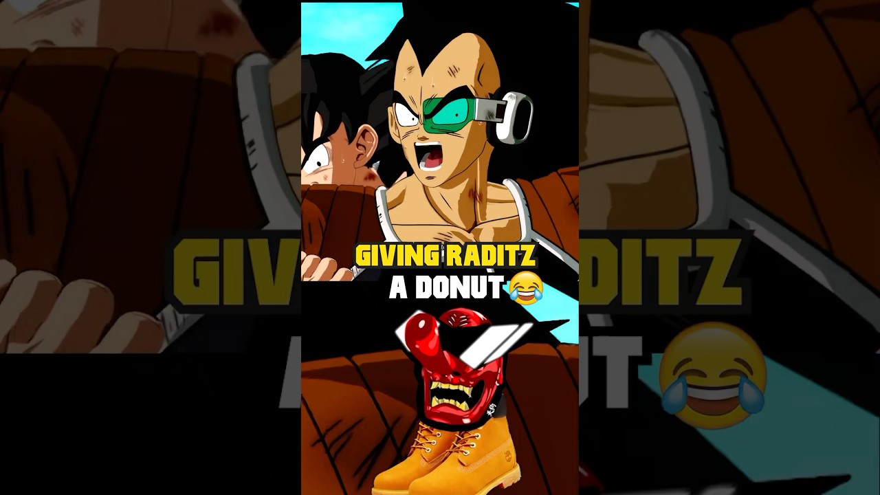 Giving Raditz a Donut 🍩 
