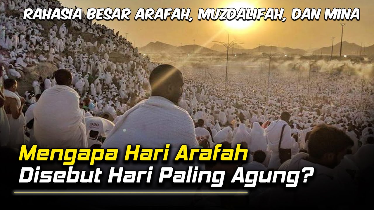 Arafah, Muzdalifah, Mina: Di Sini Doa Menembus Langit dan Dosa Dilempar dengan Batu