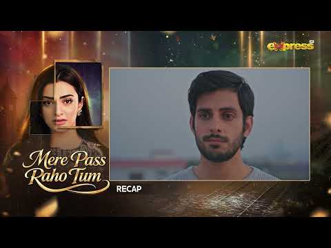 Mere Pass Raho Tum | Episode 70 Recap | Nawal Saeed & Omer Shahzad | Express TV