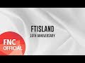 2017 FTISLAND 10TH ANNIVERSARY