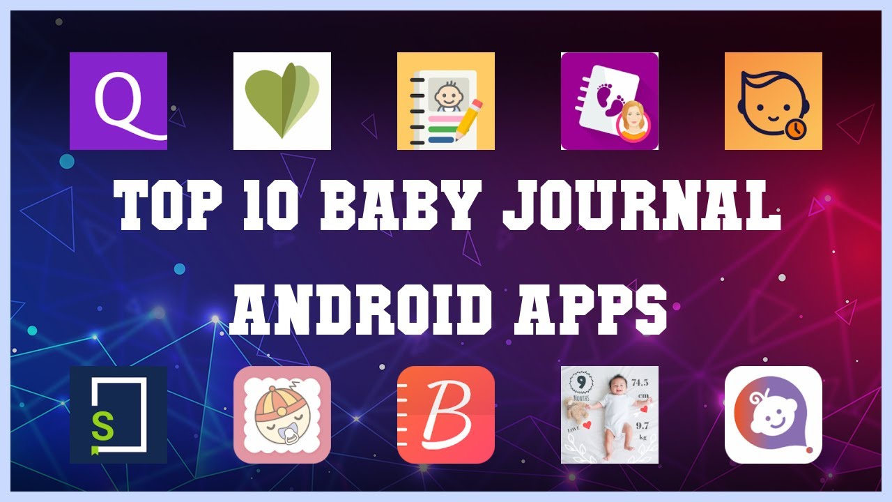 Top 10 Baby Journal Android App | Review