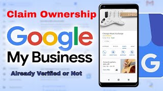 How To Claim Ownership Of A Google My Business Listing (Already Verified or Not) | #short