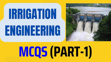 Irrigation engineering mcqs | Irrigation Engineering #civilengineer 1
