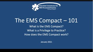 Overview of the EMS Compact. (The EMS Compact 101)